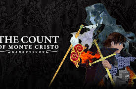The Count of Monte Cristo: Gankutsuou Season 1: At Journey's End, We Meet