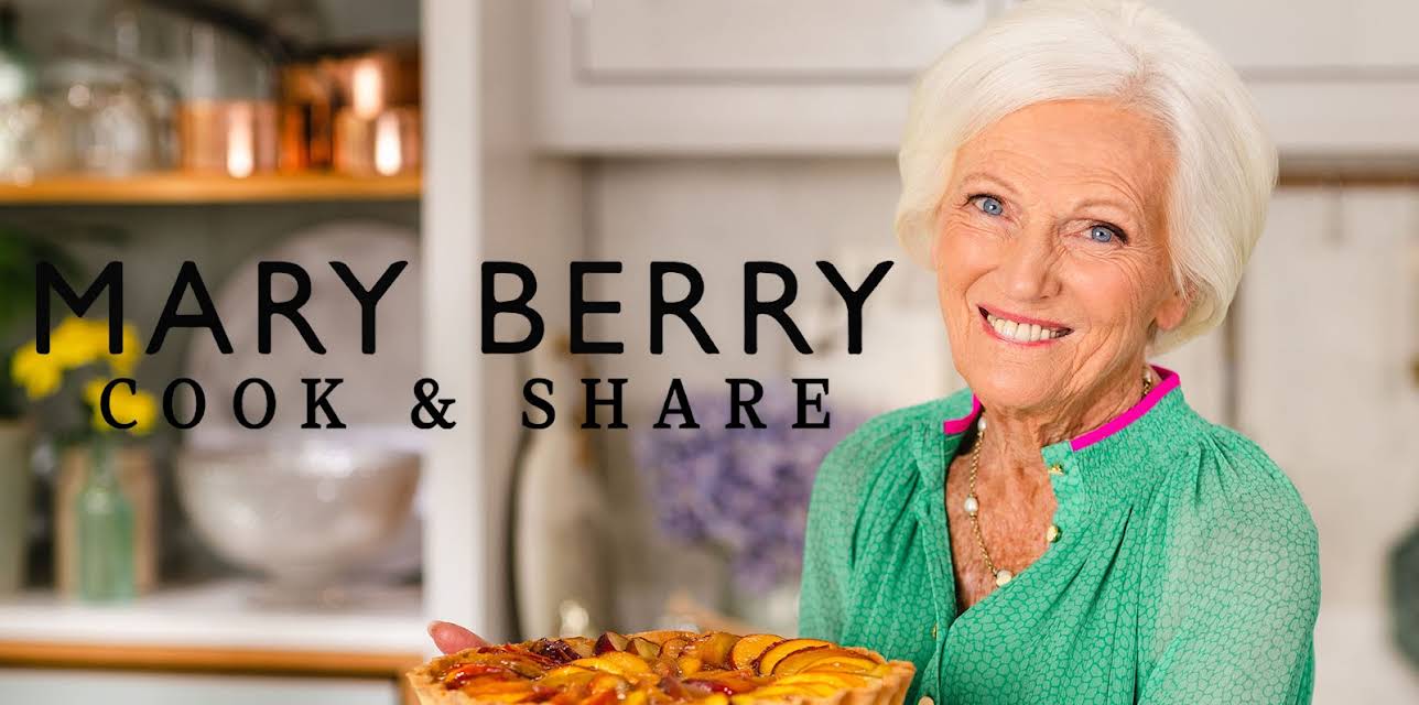 Mary Berry: Cook and Share