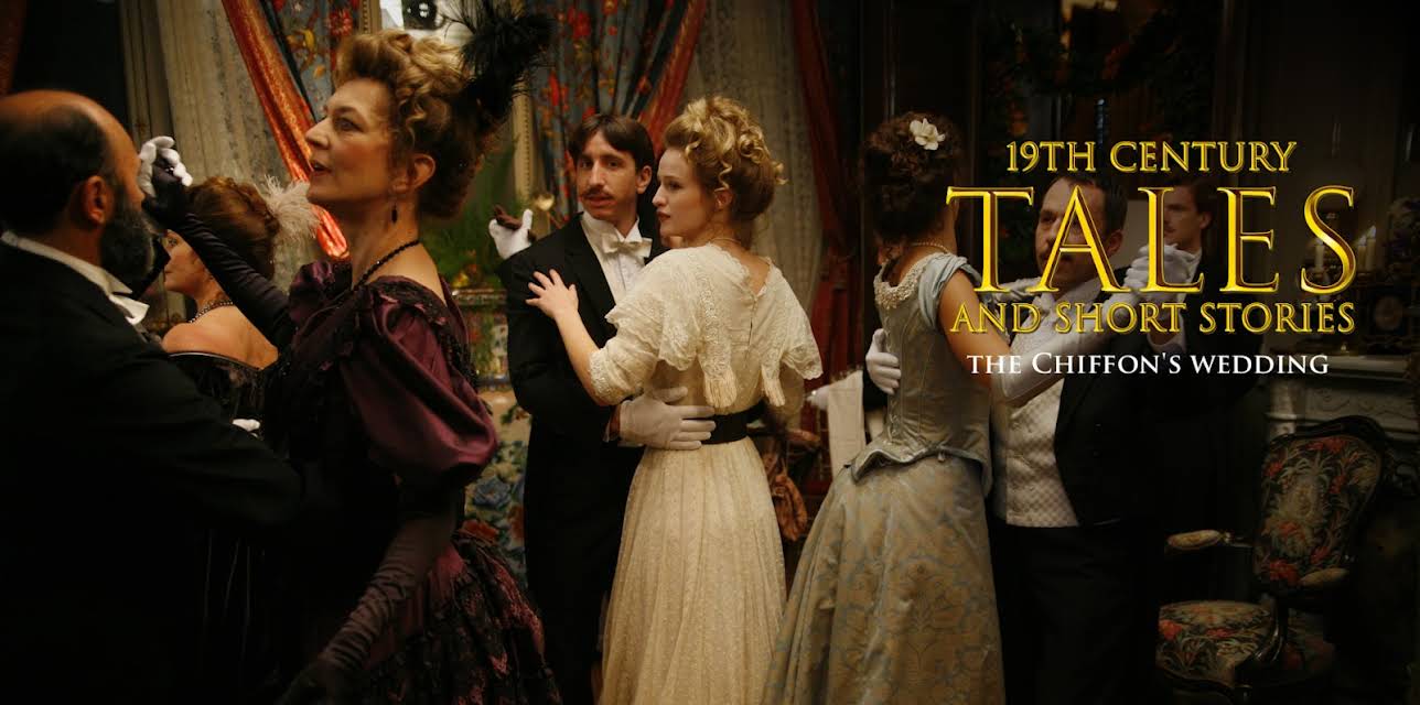 19Th Century Tales And Short Stories: the Chiffon's wedding (2010)