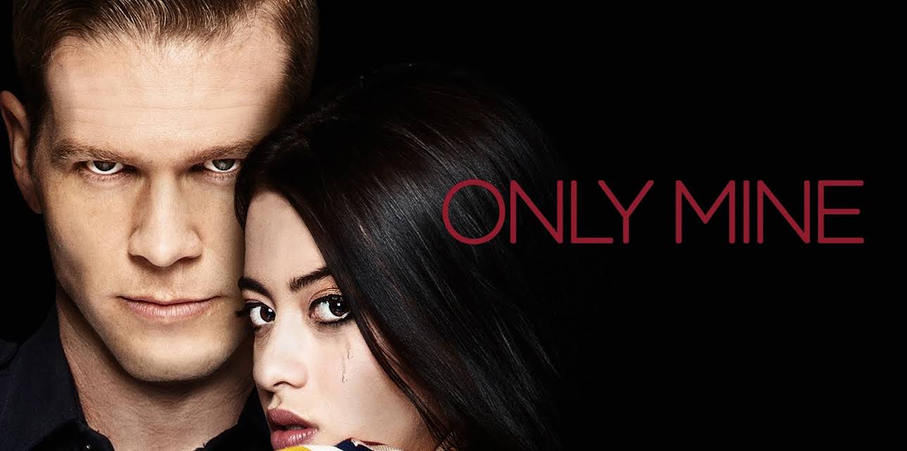 Only Mine (2019)