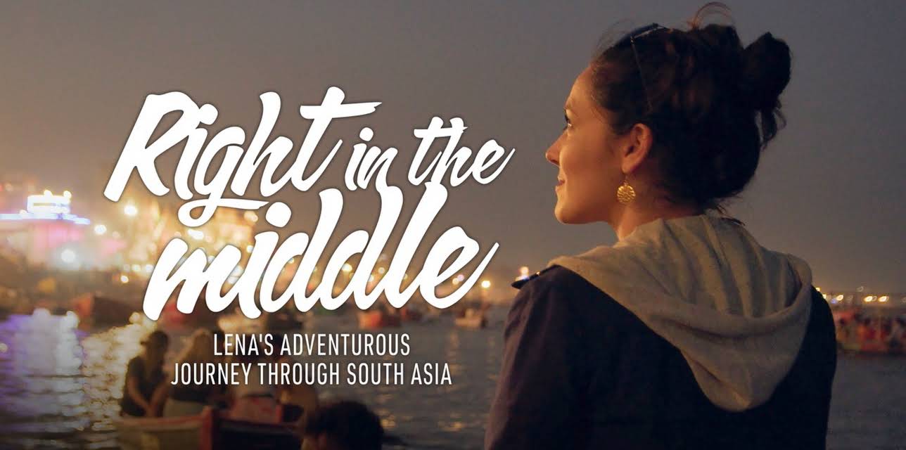 Right in the Middle: Lena's Adventurous Journey Through South Asia (2024)