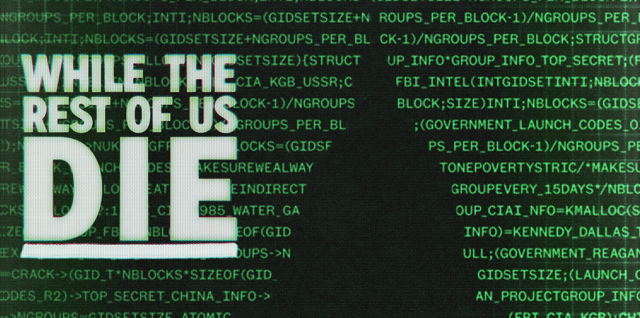 WHILE THE REST OF US DIE Season 1