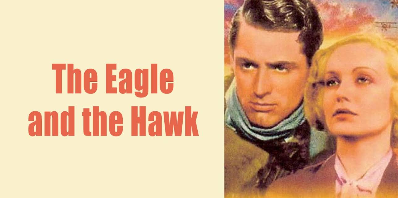 Eagle and the Hawk (1950)