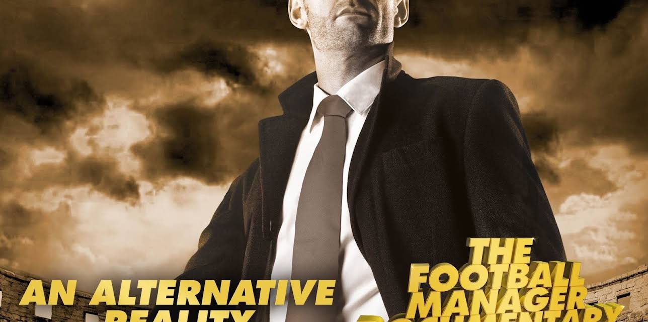 An Alternative Reality: The Football Manager Documentary (2014)