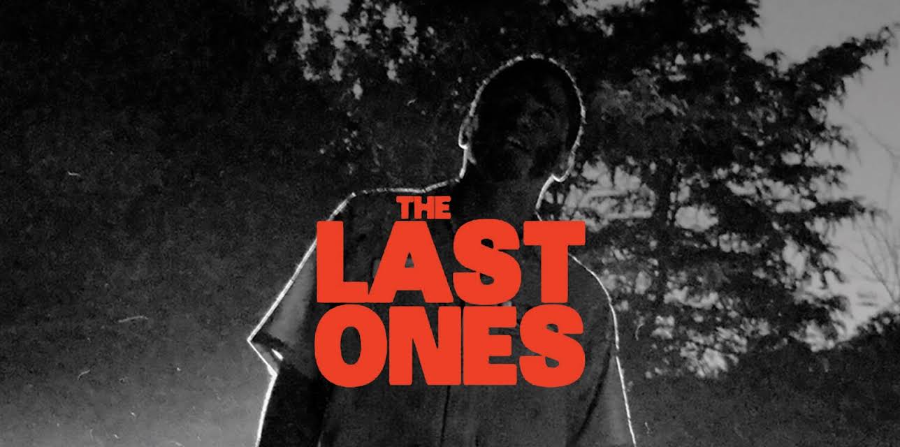 The Last Ones (2018)