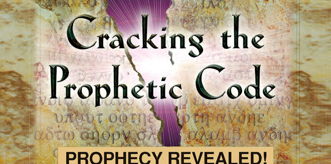 Cracking the Prophetic Code - Prophecy Revealed! (2000)