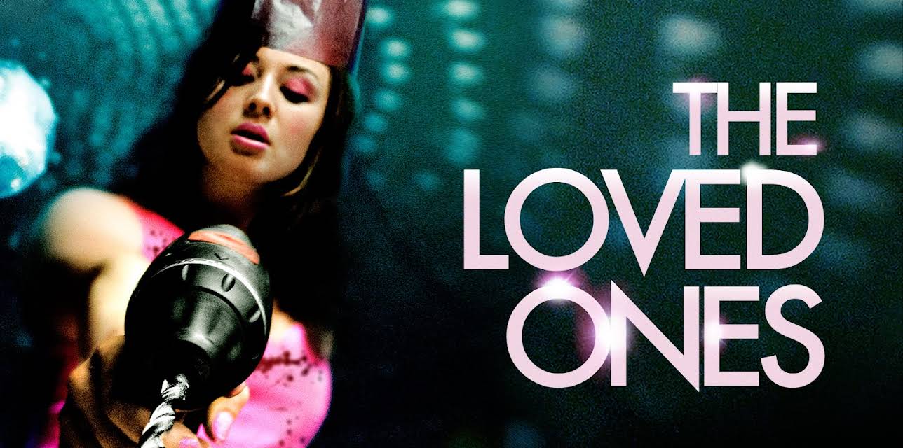 The Loved Ones (2012) (2009)