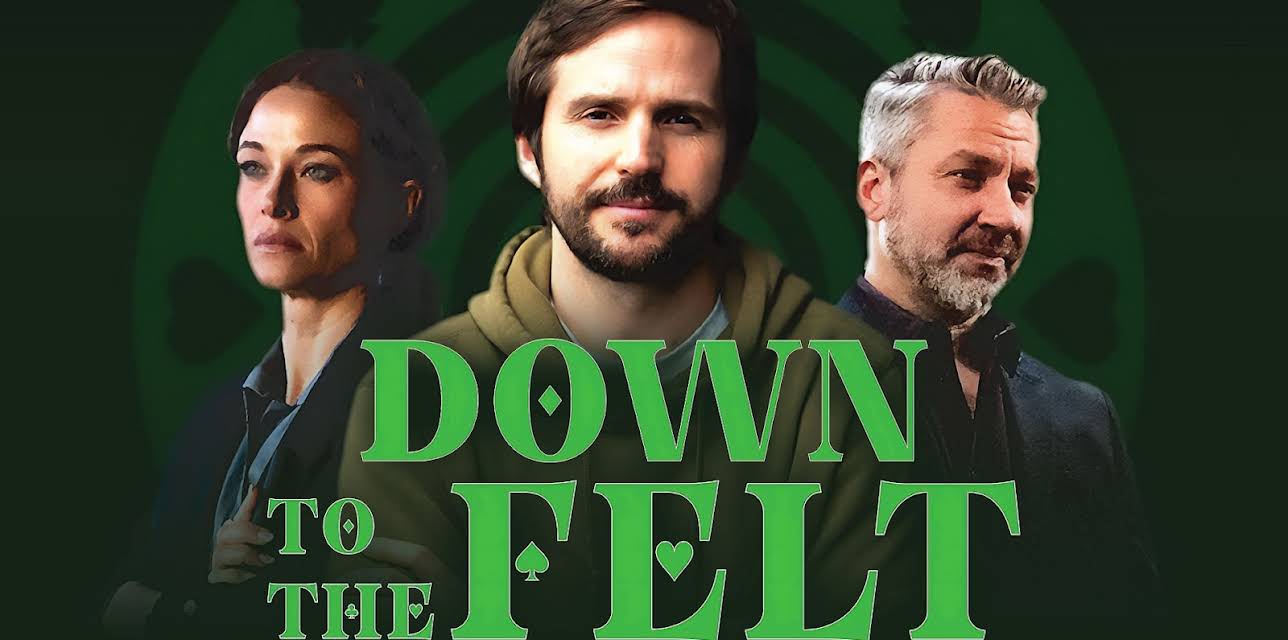 Down To The Felt (2025)