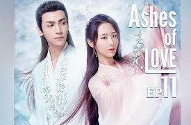 Ashes of Love: EP 11