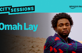 City Sessions: Omah Lay