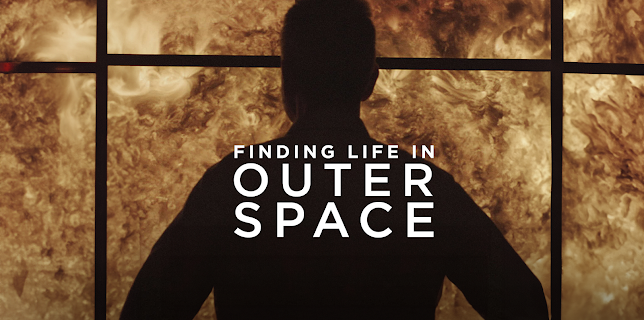 Finding Life in Outer Space (2018)
