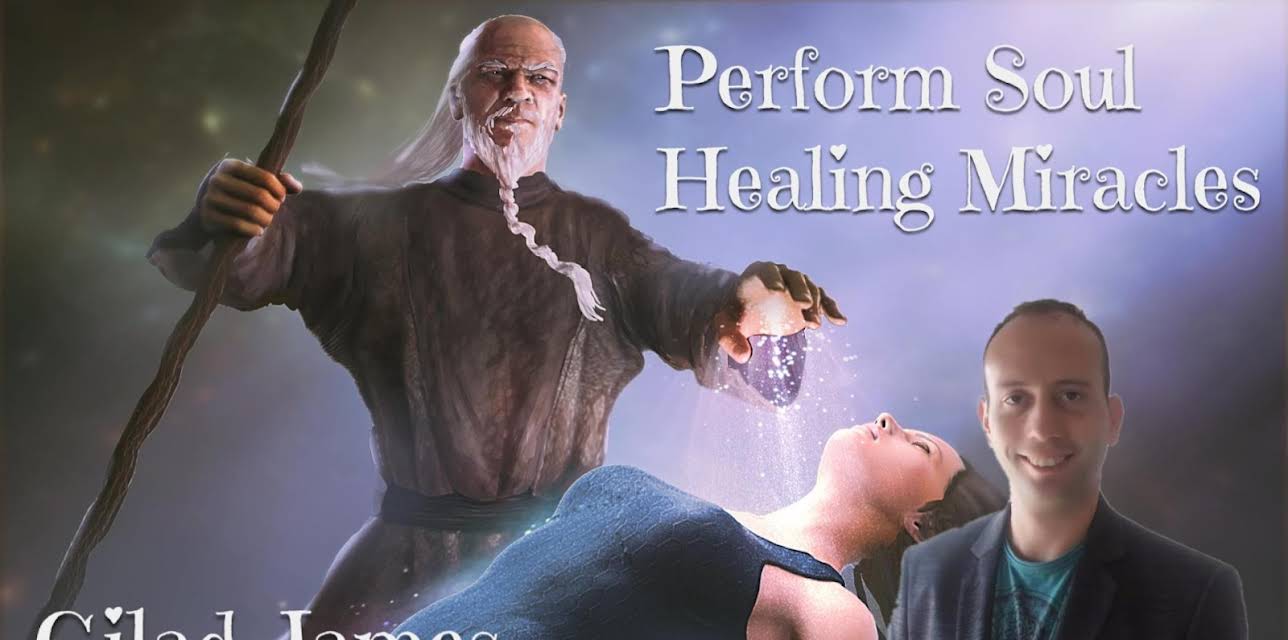 Perform Soul Healing Miracles