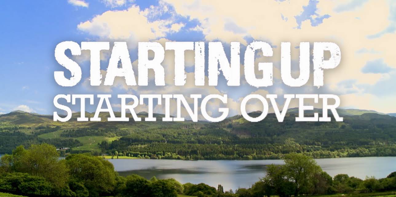 Starting Up Starting Over