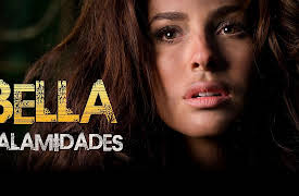 Bella Calamidades S1: Una nueva vida