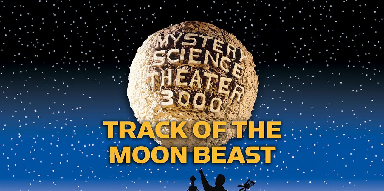 Mystery Science Theater 3000: Track of the Moon Beast (1976)