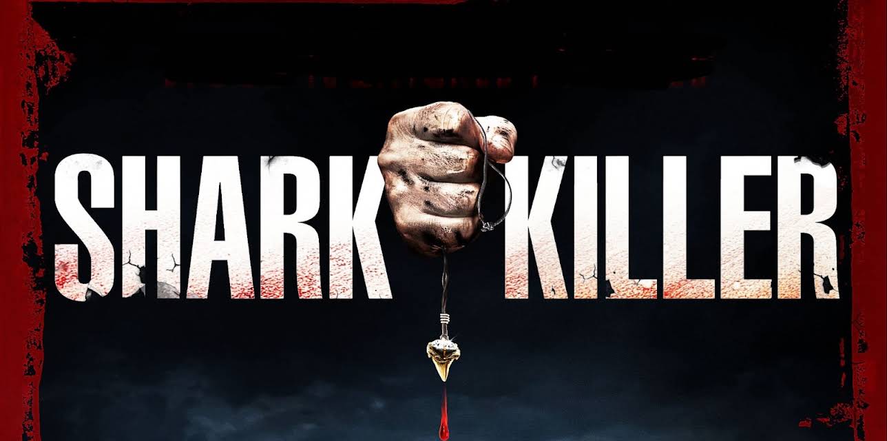 Shark Killer (2015)