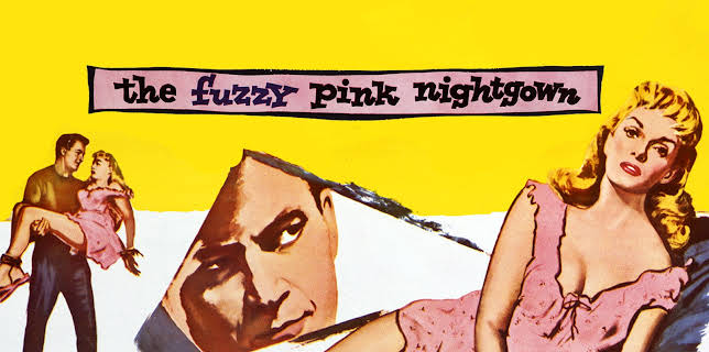 Fuzzy Pink Nightgown, The (1957)