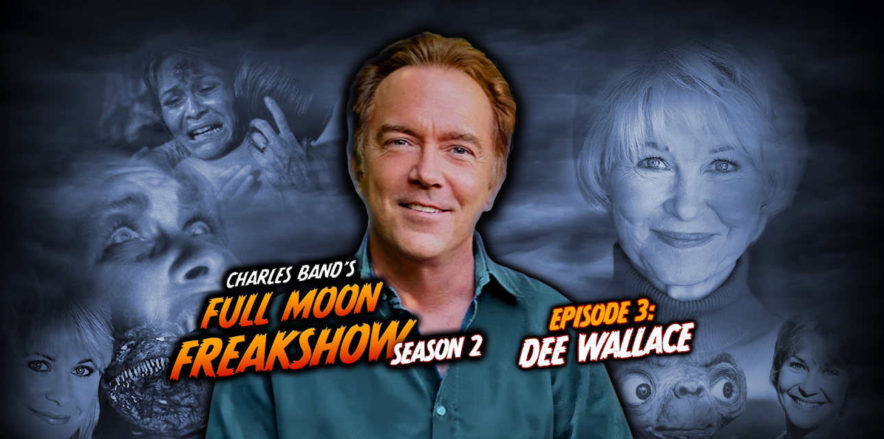 Charles Band's Full Moon Freakshow Season 2 Episode 3: Dee Wallace (2024)
