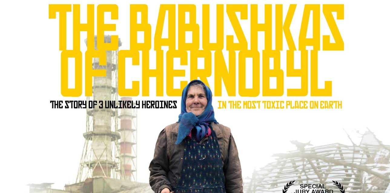 The Babushkas of Chernobyl (2015)