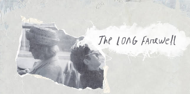 The Long Farewell (2023)