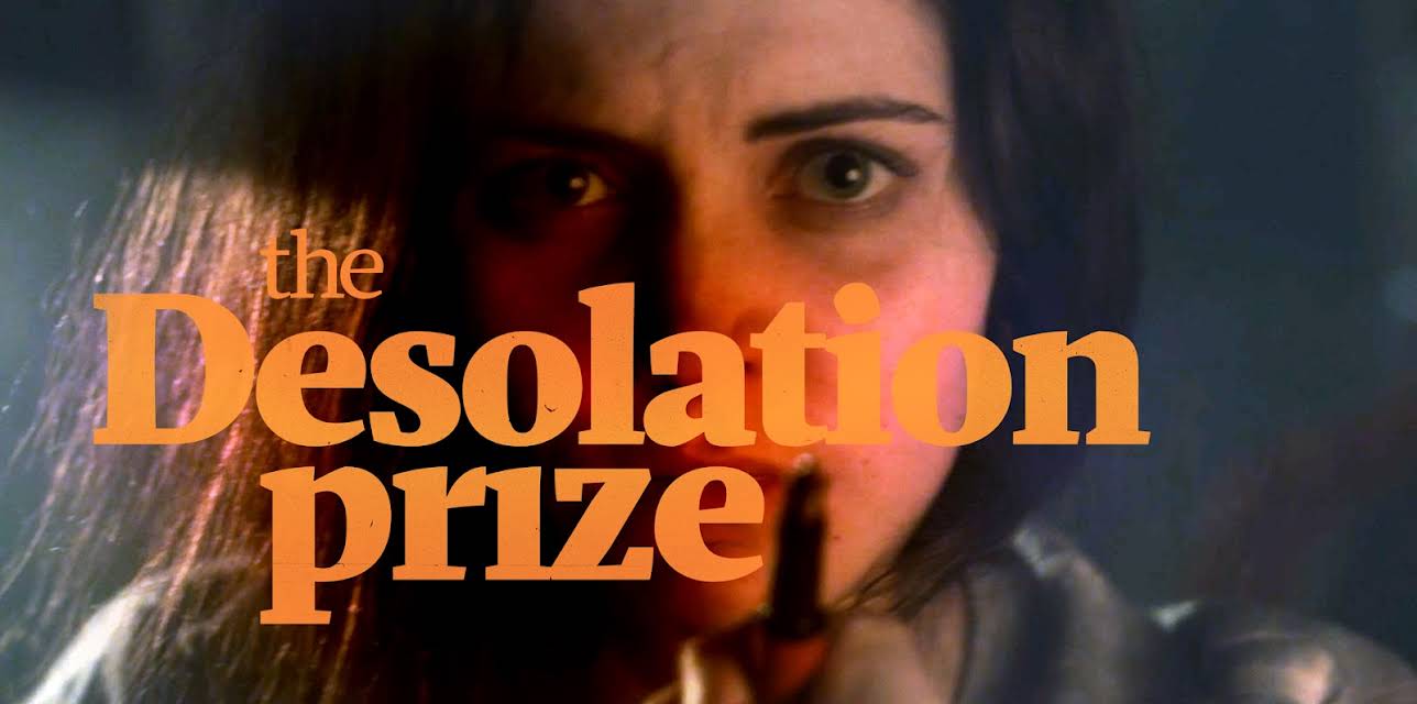 The Desolation Prize (2018)
