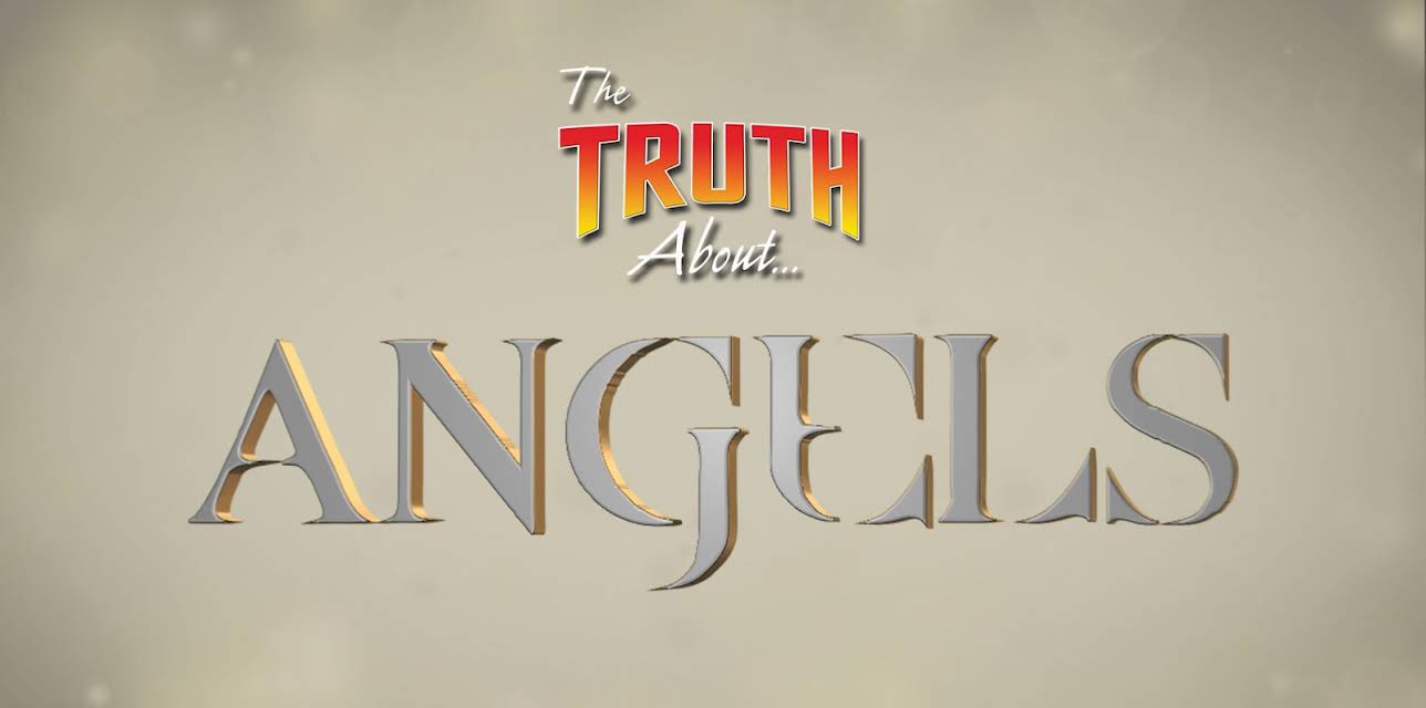The Truth About Angels