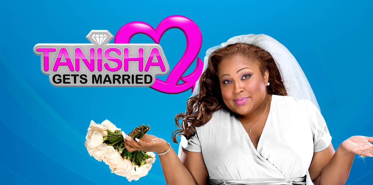 Tanisha Gets Married Season 1