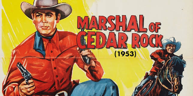 Marshal of Cedar Rock (1953)