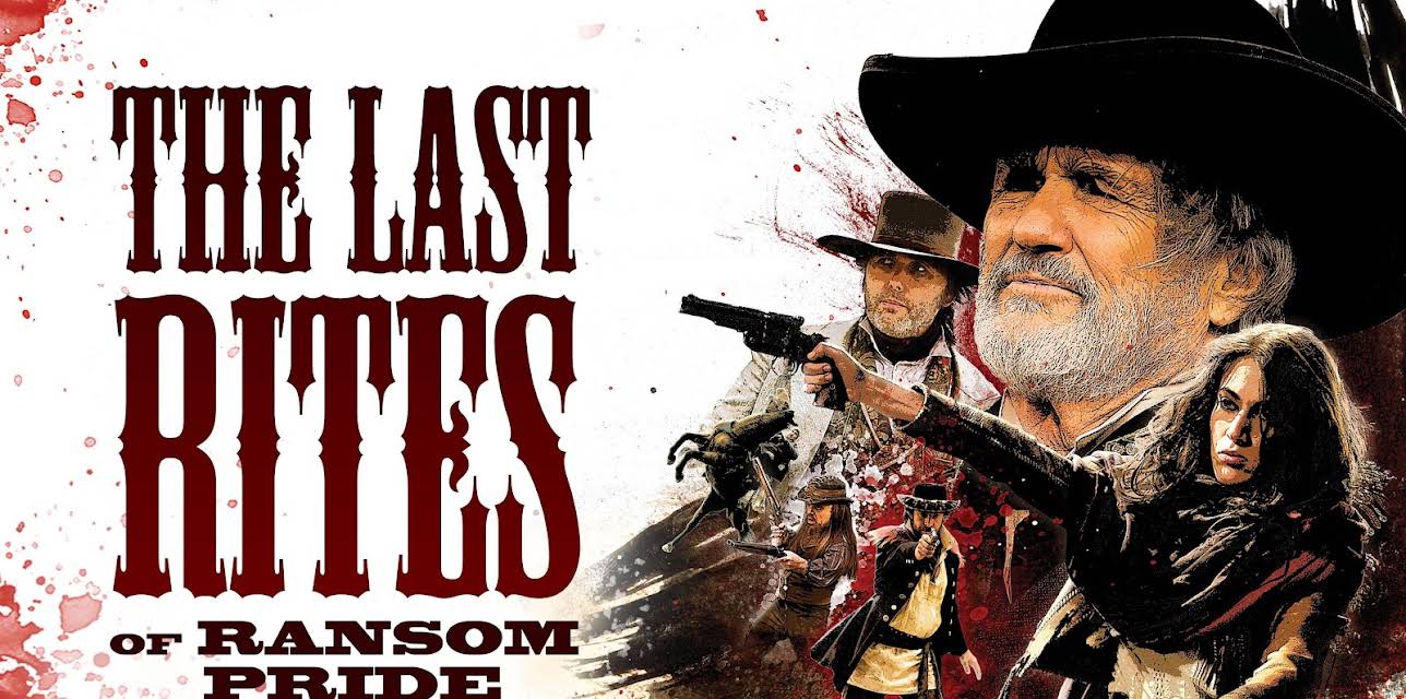 Last Rites of Ransom Pride (2010)