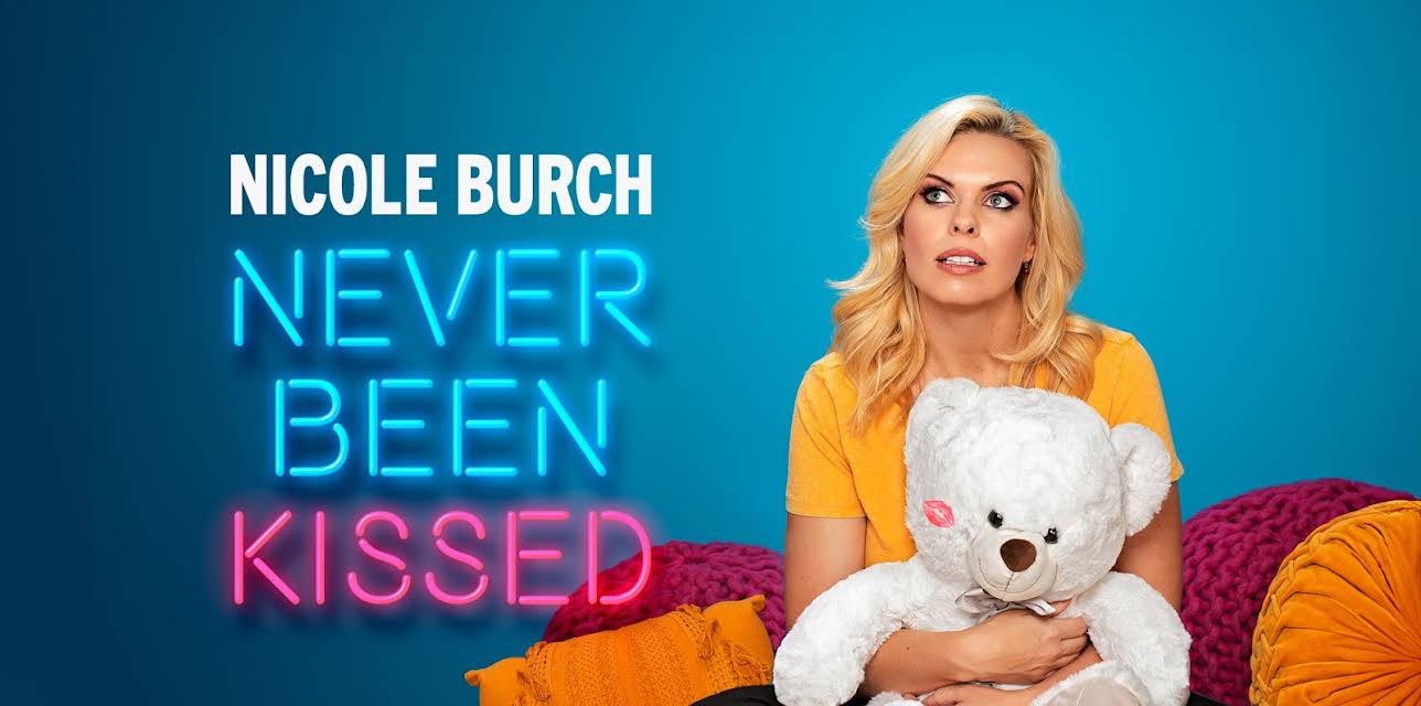 Nicole Burch: Never Been Kissed (2020)