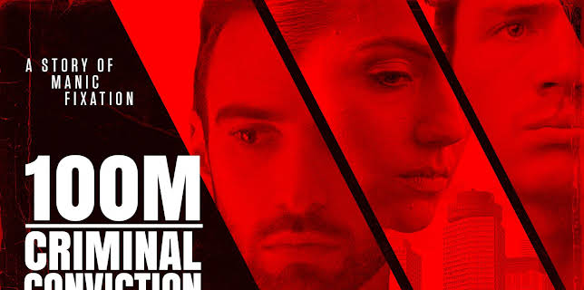 100M Criminal Conviction (2021)