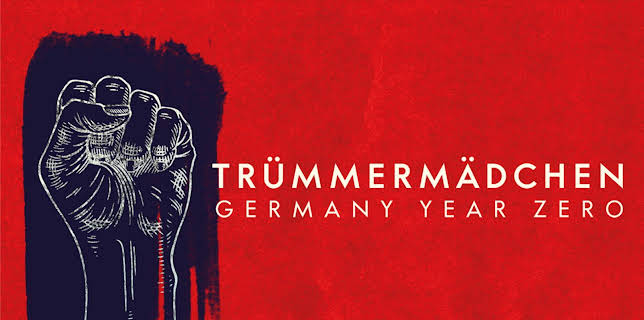 Trümmermädchen: Germany Year Zero (2022)
