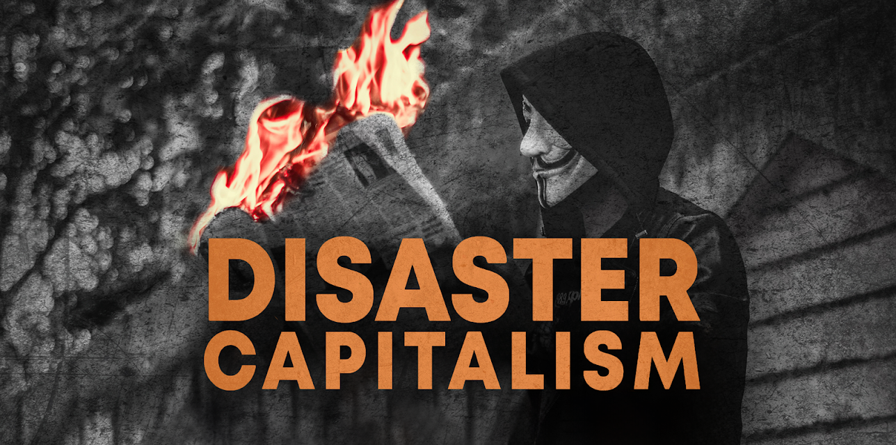 Disaster Capitalism (2018)