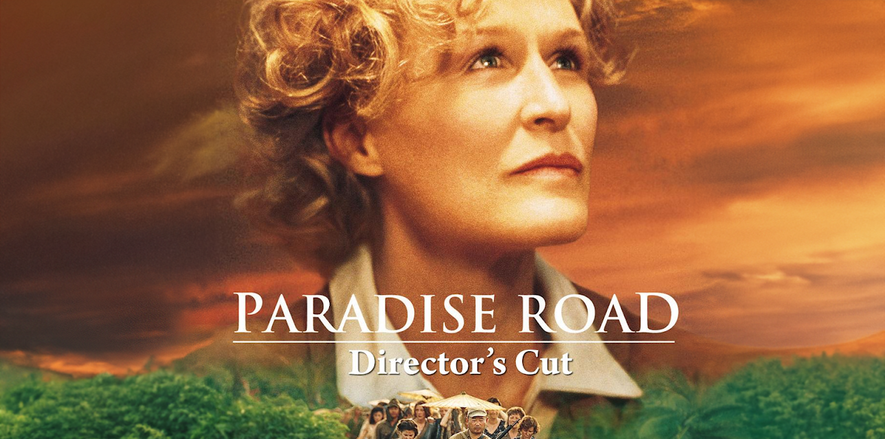 Paradise Road DIRECTOR'S CUT (1997)