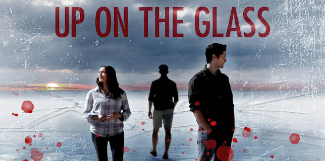 Up on the Glass (2020)