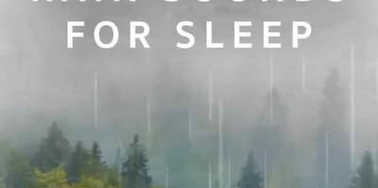Rain Sounds for Sleep: Mood (2024)