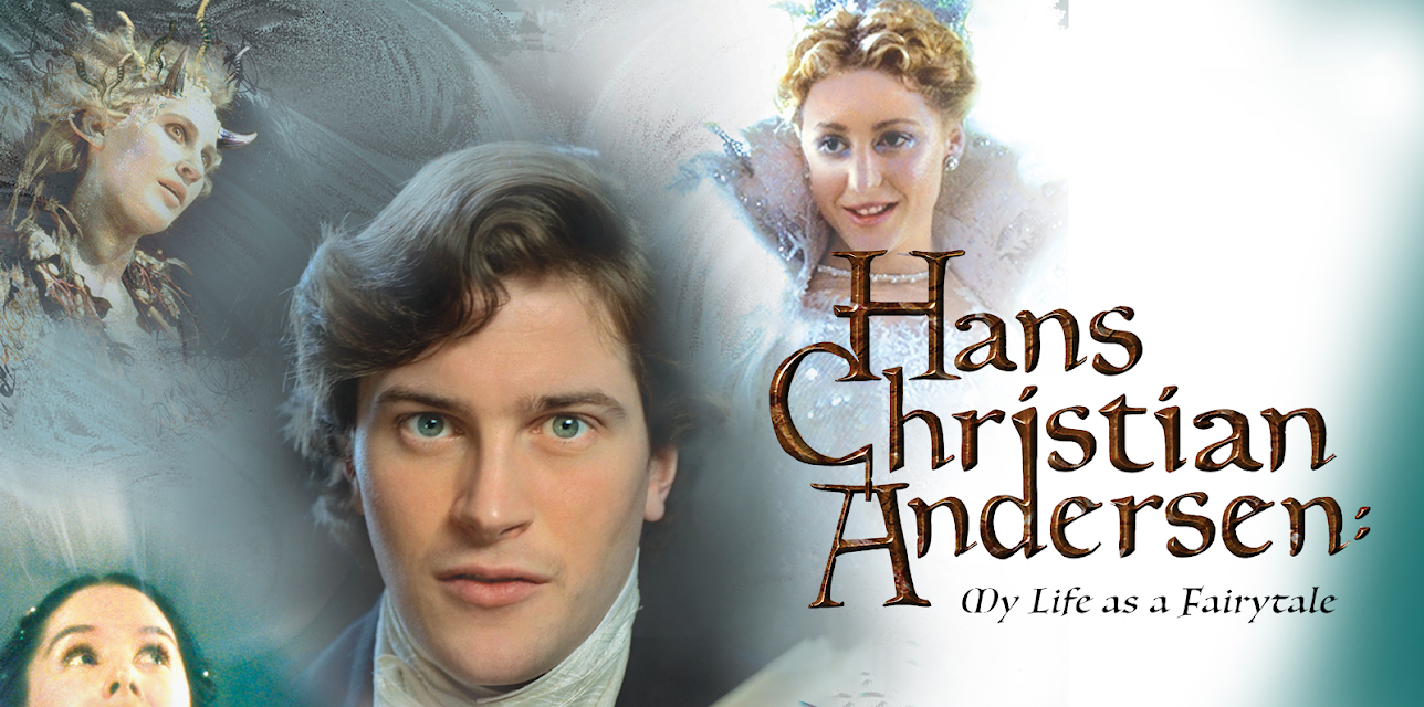 Hans Christian Andersen: My Life as a Fairytale