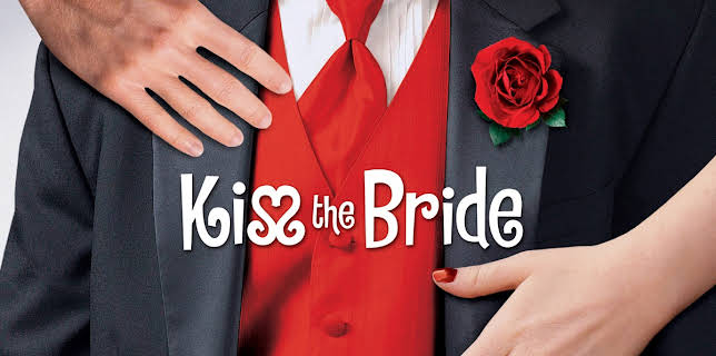 Kiss the Bride (2008)