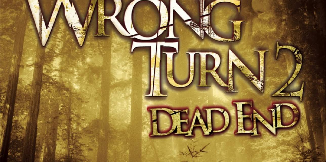 Wrong Turn 2: Dead End (2007)