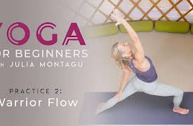 Yoga for Beginners with Julie Montagu: Warrior Flow