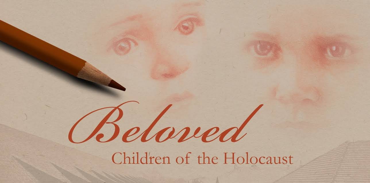 Beloved Children of the Holocaust (2022)
