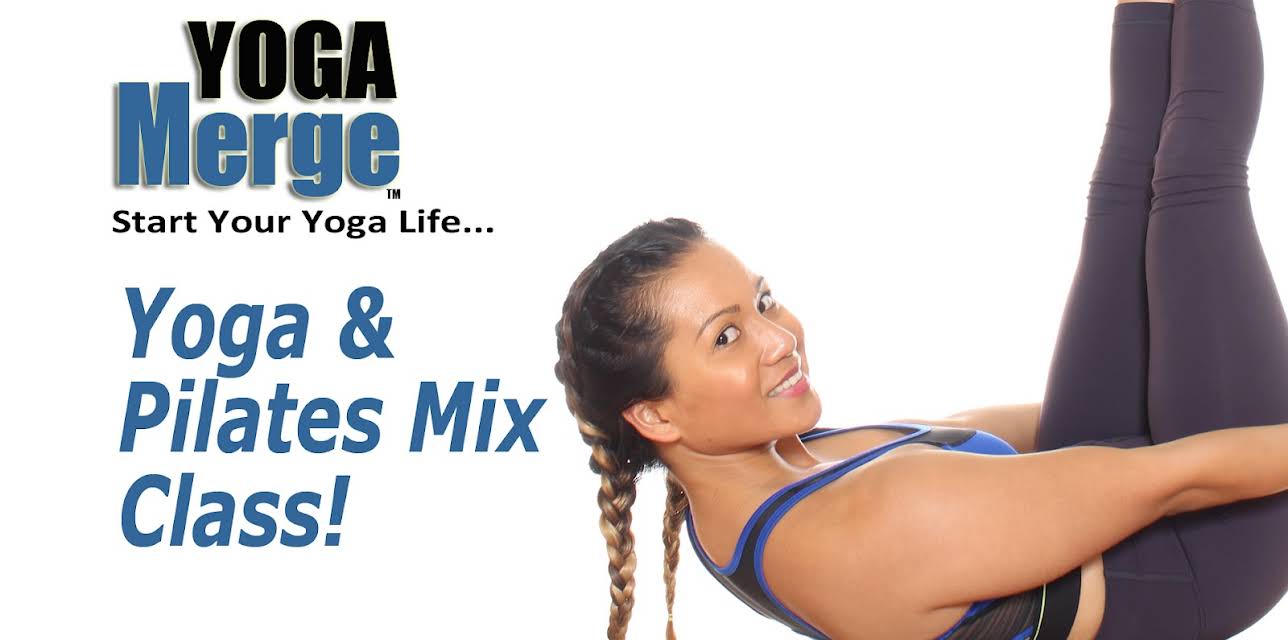Yoga & Pilates Mix Class