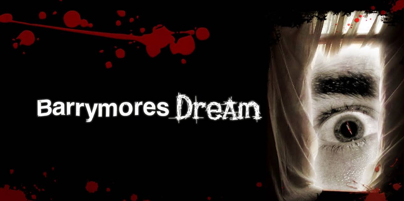 Barrymore's Dream (2005)