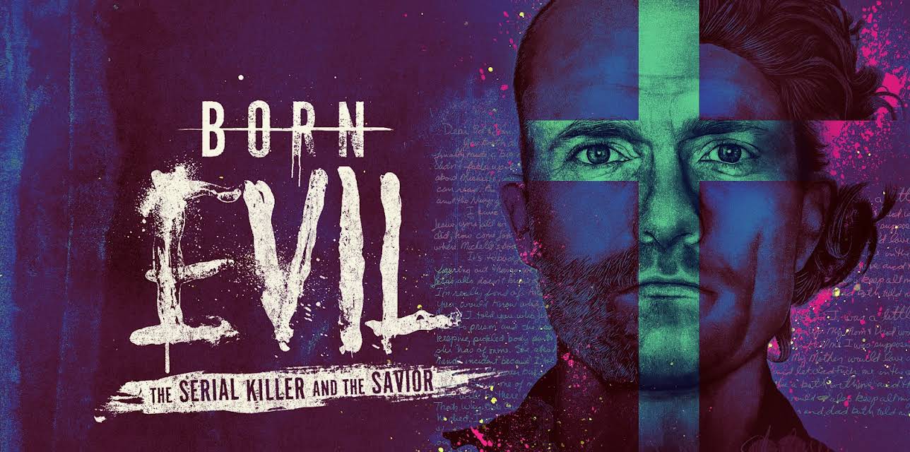 Born Evil: The Serial Killer and the Savior, Season 1