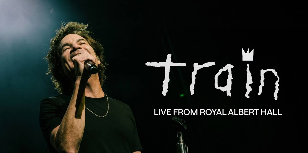 TRAIN: Live From Royal Albert Hall (2024)