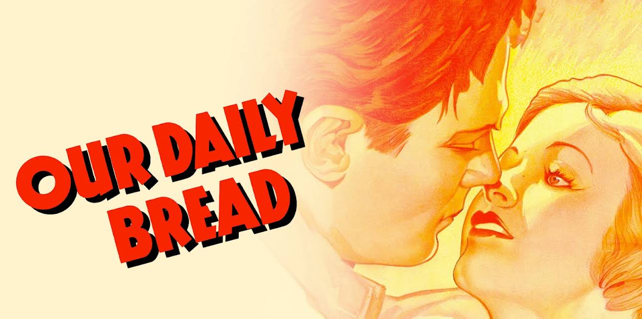 Our Daily Bread (1934)