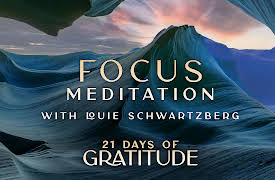 21 Days of Gratitude: Focus - Meditation