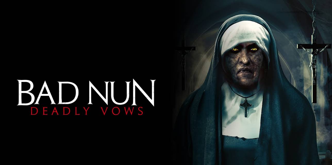 Bad Nun 2: Deadly Vows (2020)