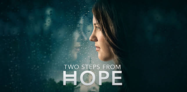 Two Steps From Hope (2017)