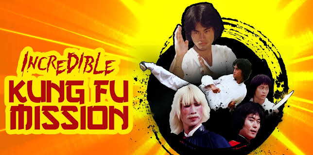 Incredible Kung Fu Mission (1978)